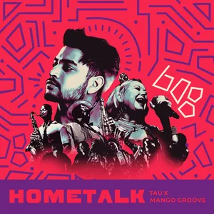 Hometalk — Mango Groove, Gallo Remixed