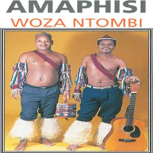 Woza Ntombi — Amaphisi