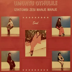 Umuntu Othulile — Izintombi Zesi Manje Manje