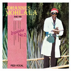 Legalana, No. 2 — Johannes Mohlala and His Harp
