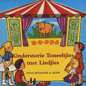 Kinderstorie Toneeltjies Met Liedjies — Anna Rudolph En Gesin