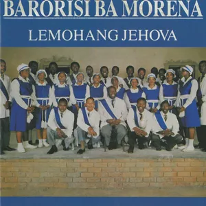 Lemohang Jehova — Barorisi Ba Morena