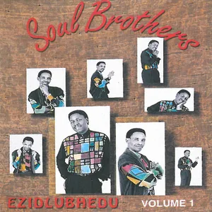 Ezidlubhedu, Vol. 1 — Soul Brothers