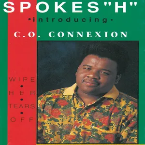Wipe Her Tears Off — Spokes 'H' feat. C.O. Connexion