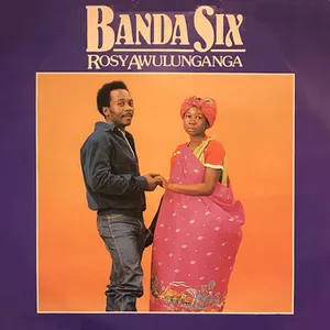 Rosy Awulunganga — Banda Six