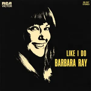Like I Do — Barbara Ray with The Lindsay Heard Assembly
