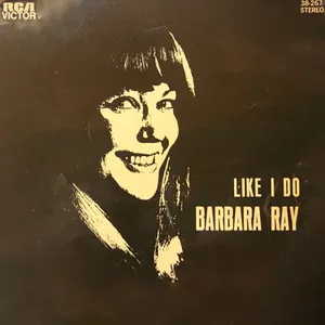 Like I Do — Barbara Ray with The Lindsay Heard Assembly