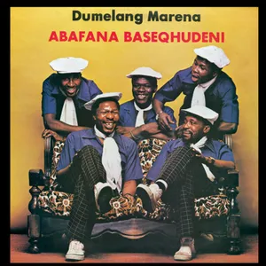 Dumelang Marena — Abafana Baseqhudeni