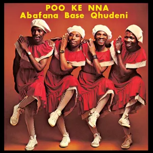 Poo Ke Nna — Abafana Baseqhudeni