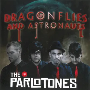 Dragonflies and Astronauts — The Parlotones