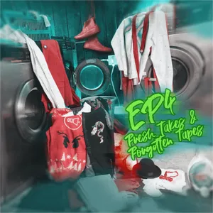 Forgotten Songs: E.P. 4 - Fresh Takes and Forgotten Tapes album cover