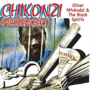 Chikonzi (Messenger!) — Oliver Mtukudzi and The Black Spirits