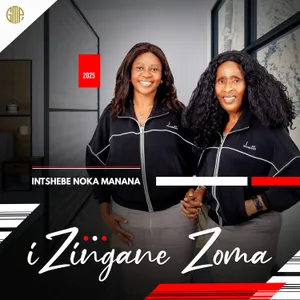 Intshebe Noka Manana — Izingane Zoma
