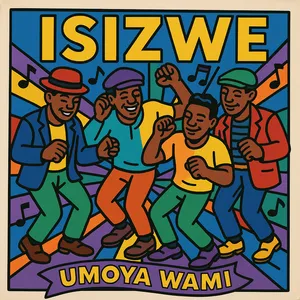 Umoya Wami — Isizwe