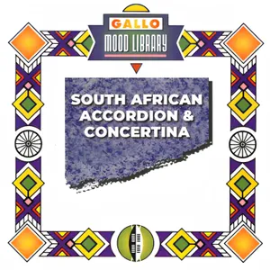 South African Accordion and Concertina Selections, Vol. 1 — Gallo Moods