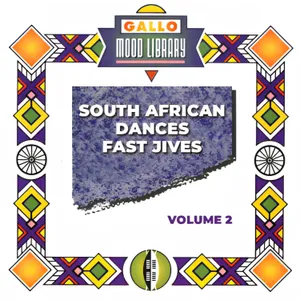 South African Dances Fast Jives, Vol. 2 — Gallo Moods
