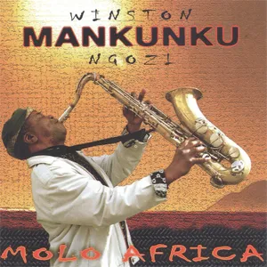 Molo Africa — Winston Mankunku Ngozi