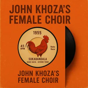 singles - 4606-9 — John Khoza's Female Choir