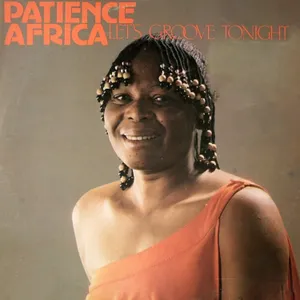 Let's Groove Tonight — Patience Africa