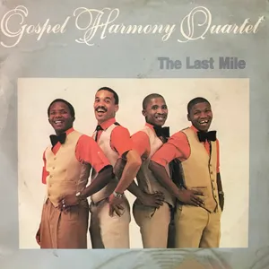 The Last Mile — Gospel Harmony Quartet