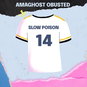 Slow Poison — Amaghost Obusted