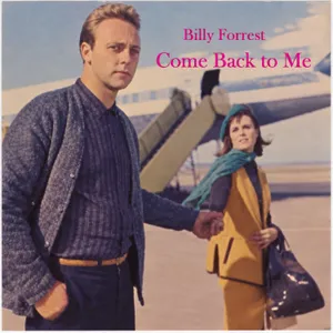 Come Back To Me — Billy Forrest