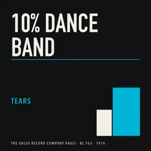 Tears — 10% Dance Band