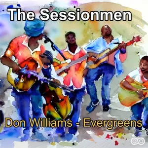 Don Williams - Evergreens — The Sessionmen