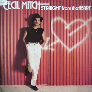 Straight From The Heart — Cecil Mitch