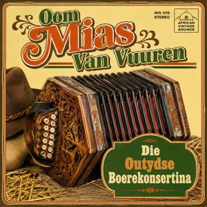 Die Outydse Boerekonsertina — Oom Mias Van Vuuren