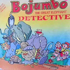 Bojumbo, the Great Elephant Detective — Clara Taub and David Charles
