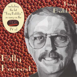 Tiny Bubbles — Billy Forrest