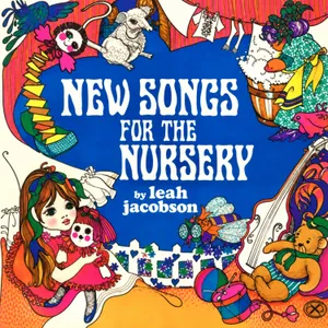 New Songs for the Nursery — Leah Jacobson
