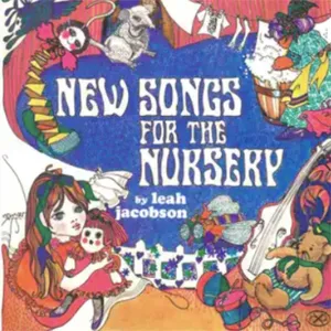 New Songs For The Nursery — Leah Jacobson
