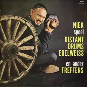 Niek Speel Distant Drums, Edelweiss en Ander Treffers — Niek Potgieter