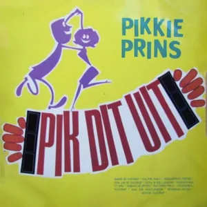 Pik Dit Uit — Pikkie Prins