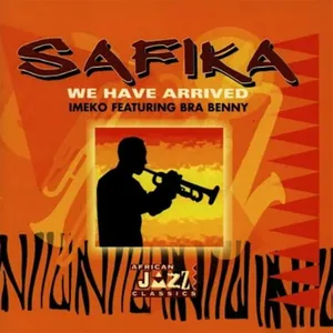 Safika (We Have Arrived) album cover