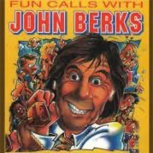Fun Calls with, Vol. 2 — John Berks