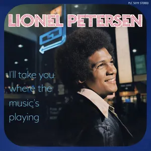 I'll Take You Where The Music's Playing — Lionel Petersen