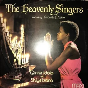 Qinisa Idolo+Shiya Izono — The Heavenly Singers Featuring Nobantu Mgcina