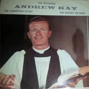 The Destiny Of Man — The Rev. Andrew Kay