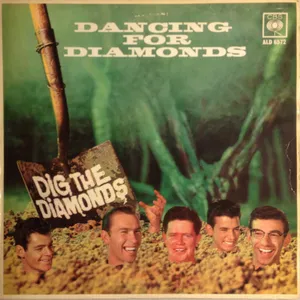 Dancing For Diamonds — The Diamonds