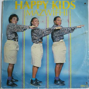 Mazwifhi — Happy Kids