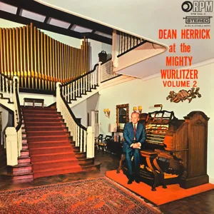 At the Mighty Wurlitzer, Vol. 2 — Dean Herrick