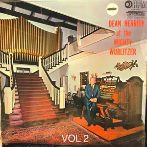 At The Mighty Wurlitzer Vol. 2 — Dean Herrick
