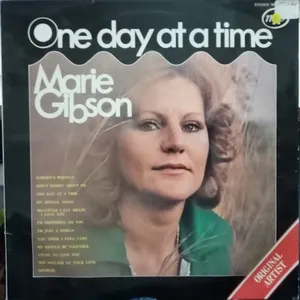 One Day At A Time — Marie Gibson