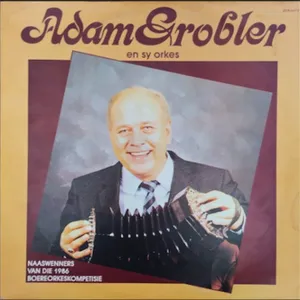 Adam Grobler En Sy Orkes Op Toer — Adam Grobler