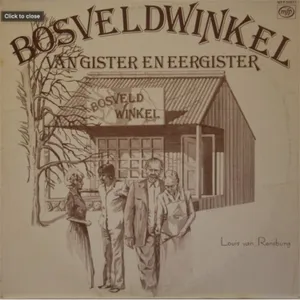 Bosveldwinkel, Van Gister En Eergister album cover