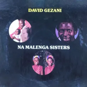 Ni Hleketakaya — David Gezani Maluleke Na Malenga Sisters