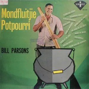 Mondfluitjie Potpourri — Bill Parsons